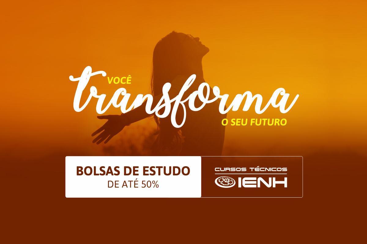 Inscrições abertas para Bolsas de Estudo dos Cursos Técnicos da IENH