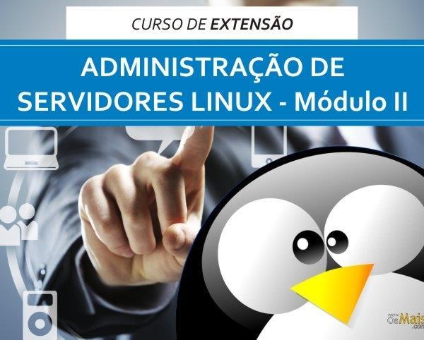 Faculdade IENH oferece Curso de Extensão em Administração de Servidores Linux – Módulo II