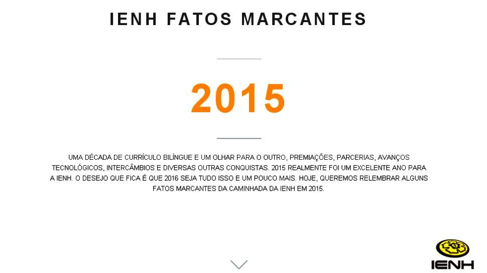 Os fatos marcantes da IENH em 2015