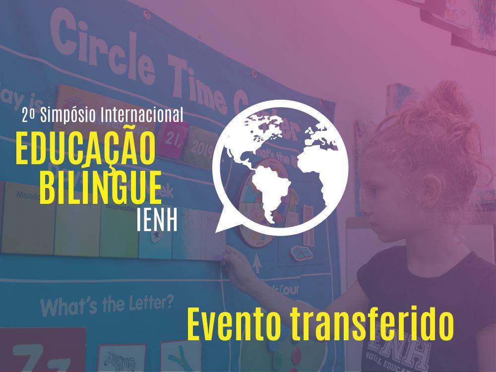 Simpósio Internacional de Educação Bilíngue da IENH é transferido para 2021