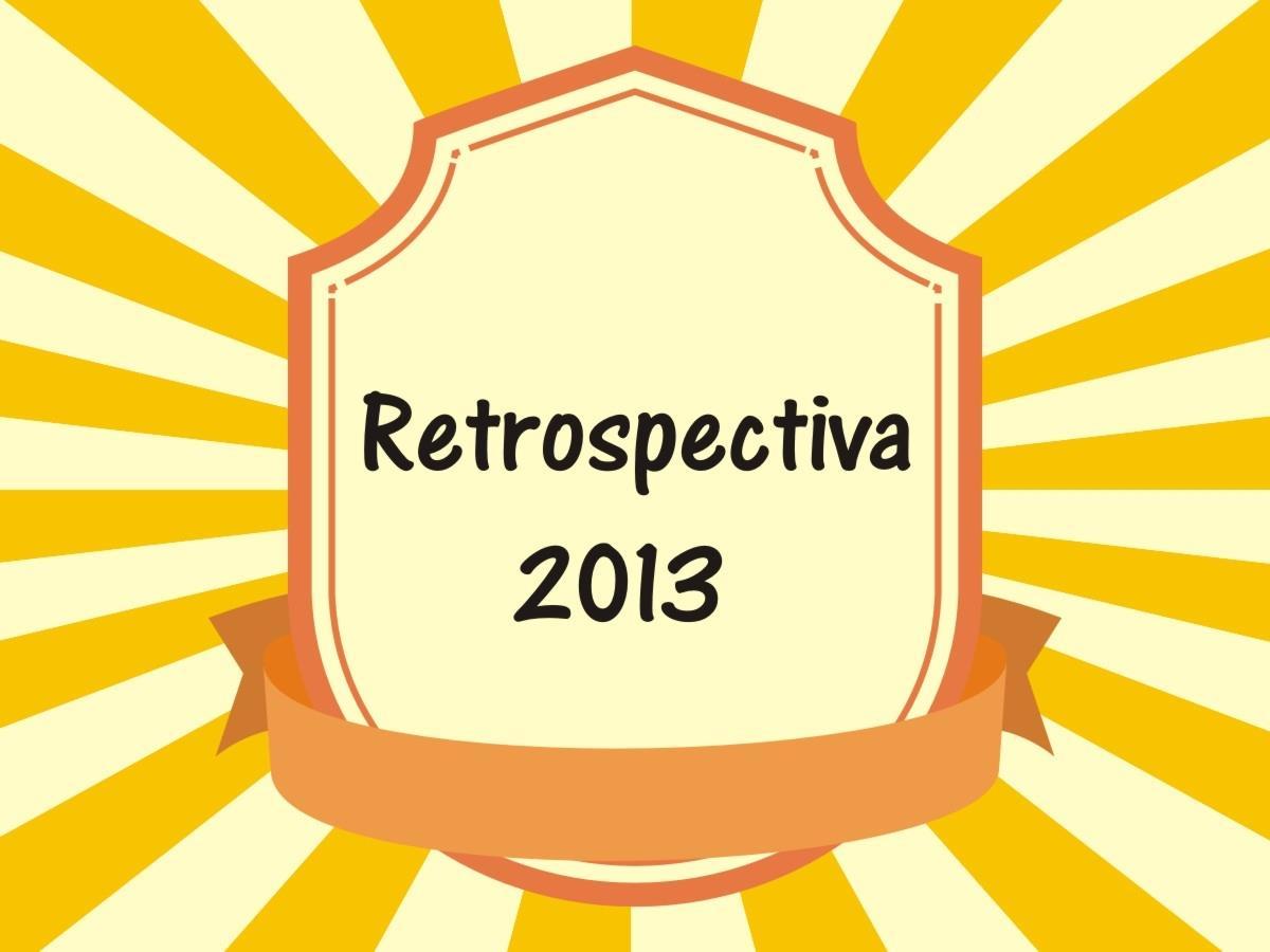 Retrospectiva 2013